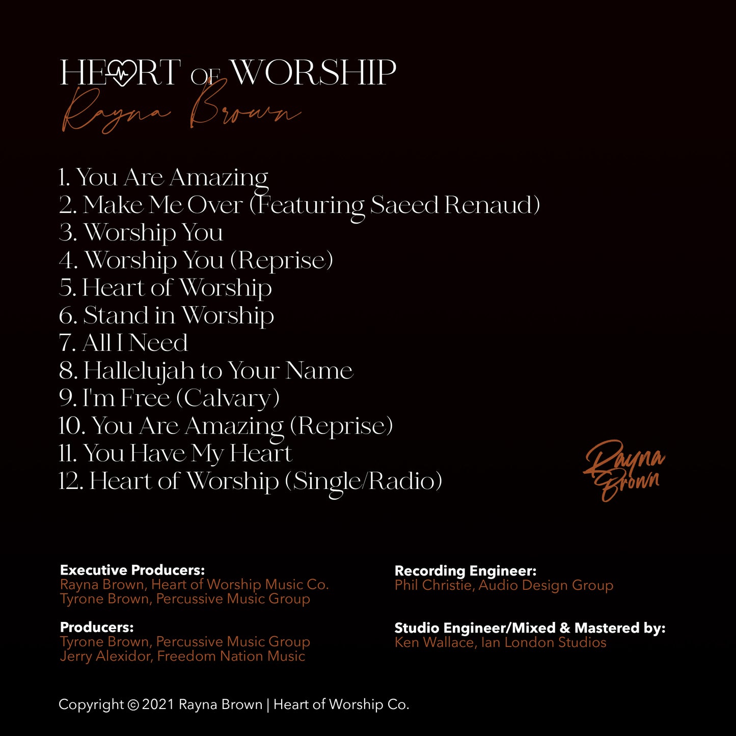 Heart of Worship: (Recorded LIVE at Jesus is Lord Church) - Rayna Brown