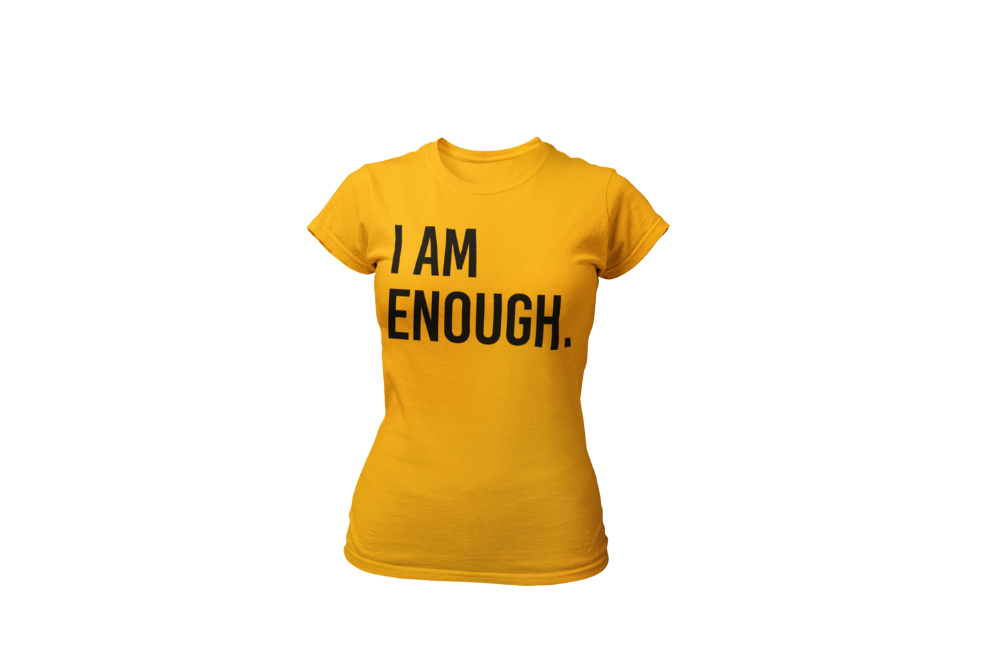 I Am Enough T-Shrit