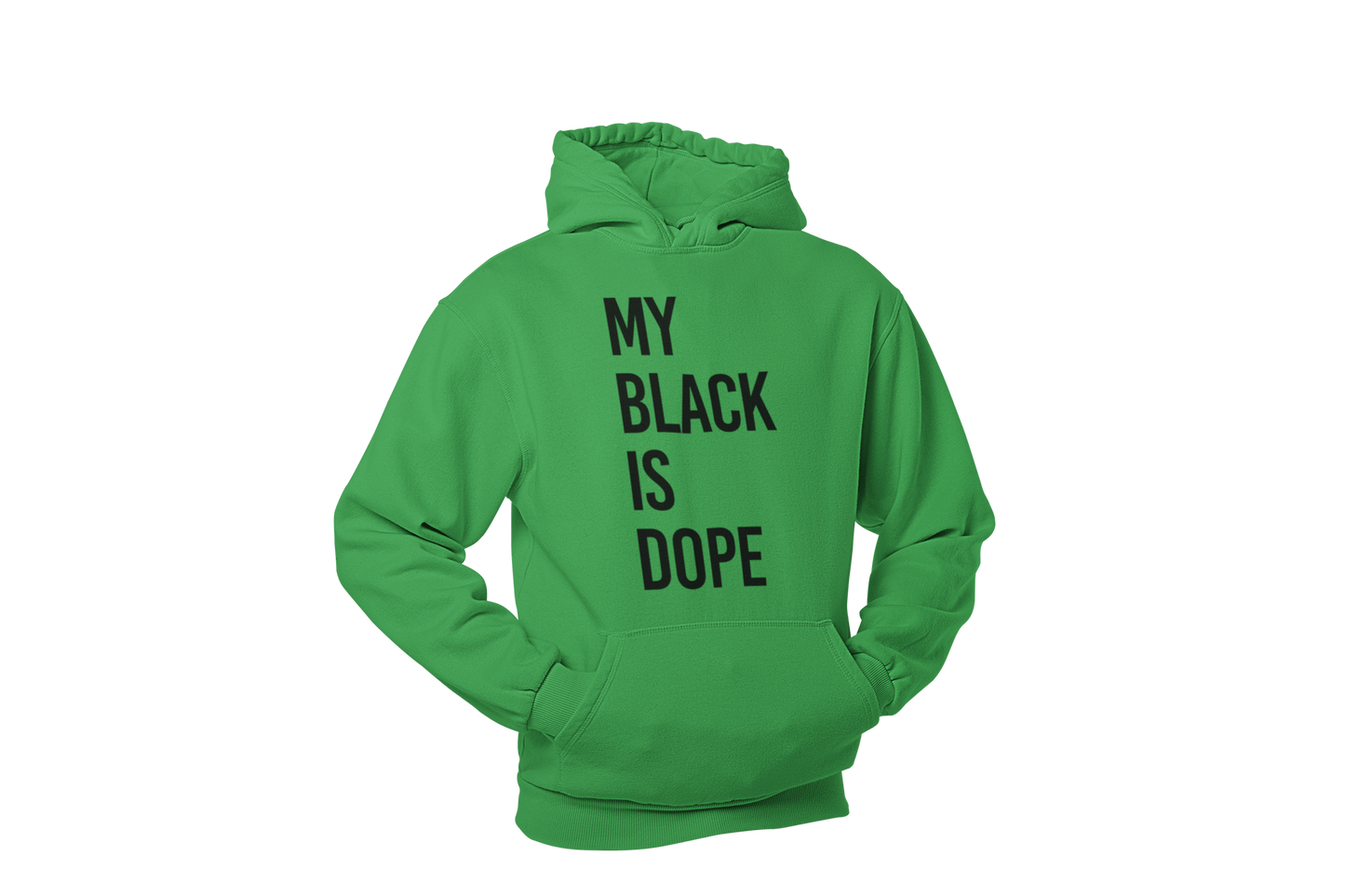 My Black is Dope Hoodie