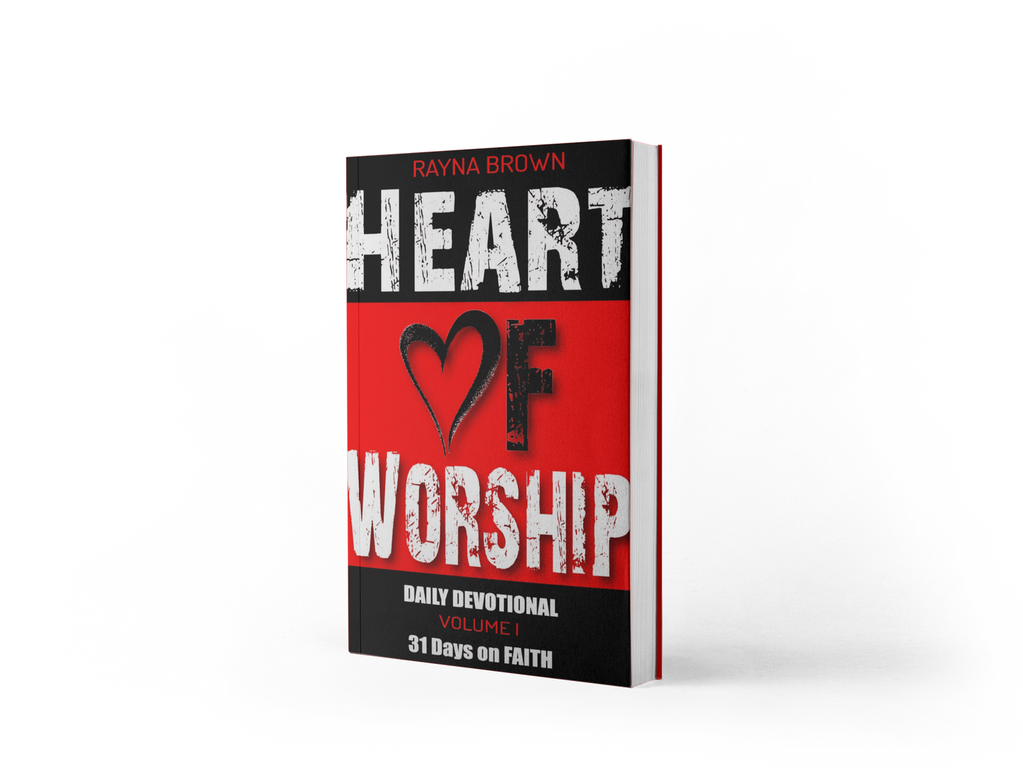 Heart of Worship Daily Devotional Vol. 1 - 31 Days on Faith