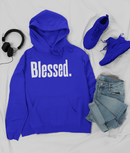 Blessed. - Hoodie
