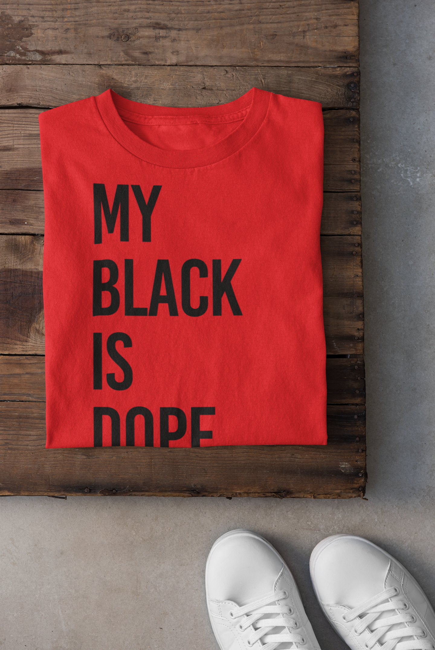 My Black is Dope T-Shirt