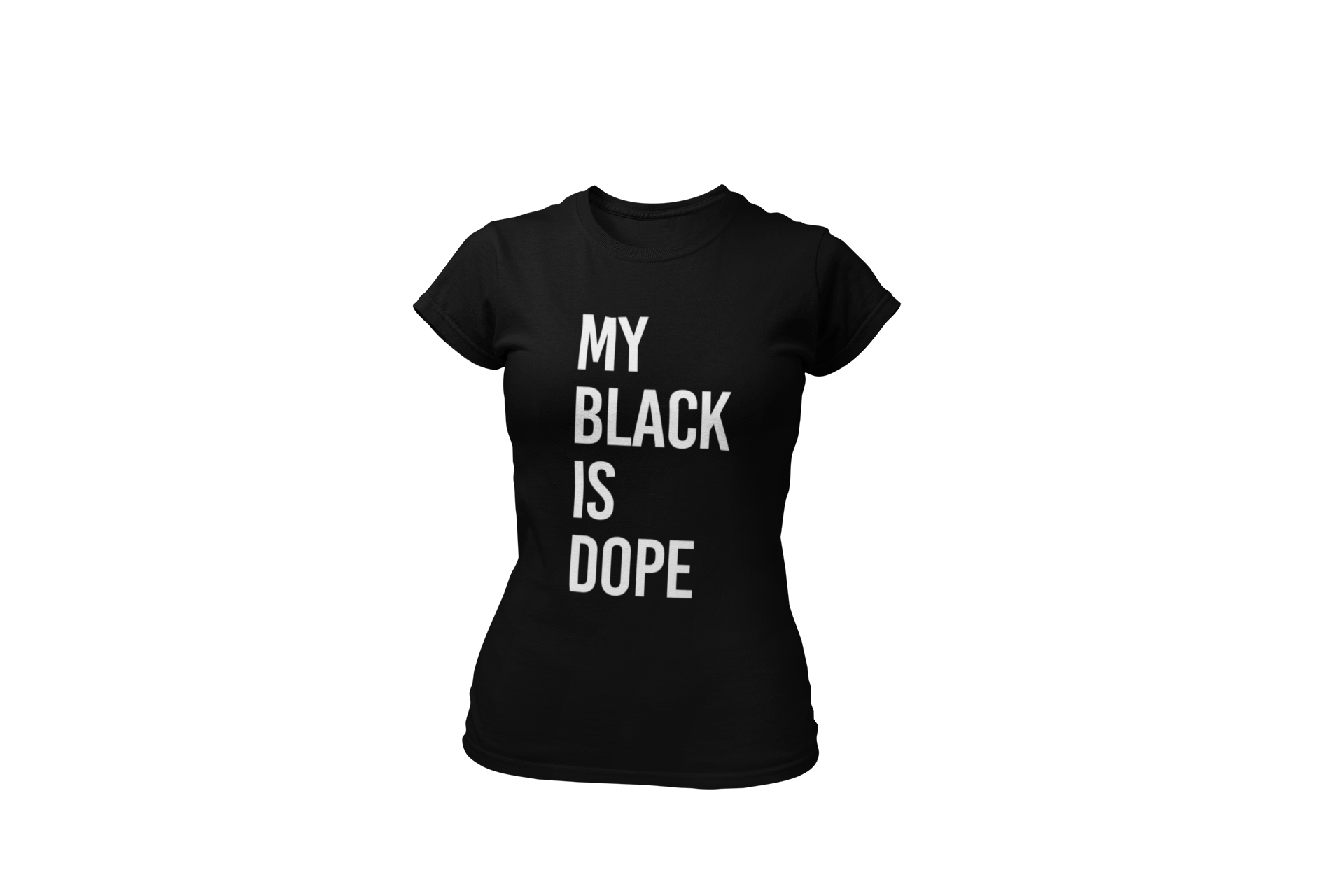 My Black is Dope T-Shirt
