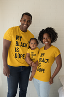 My Black is Dope -  Women's