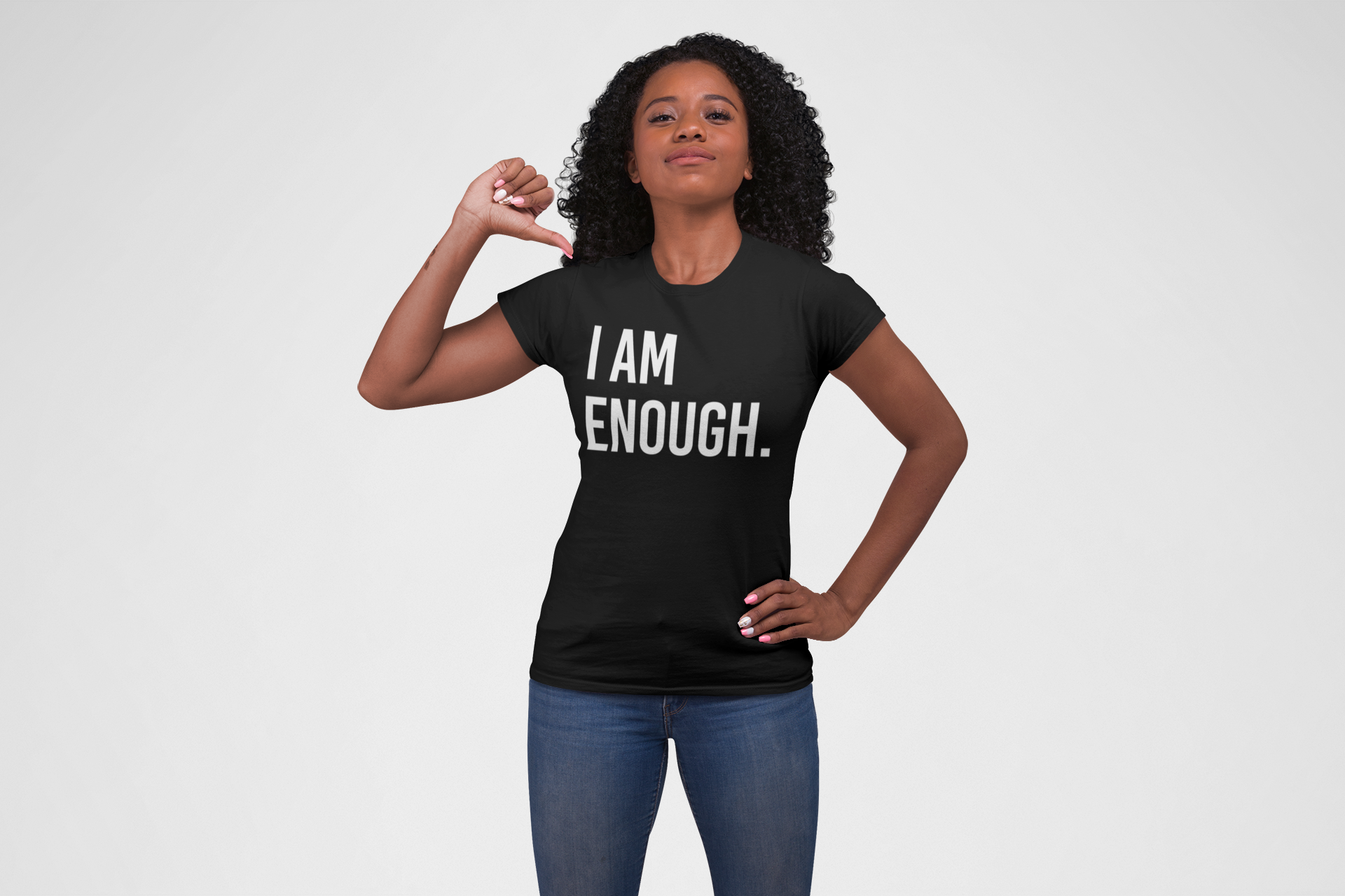 I Am Enough T-Shrit